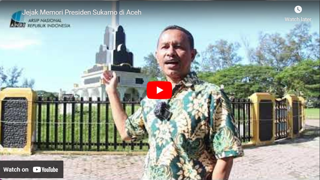 Jejak Memori Presiden Sukarno di Aceh